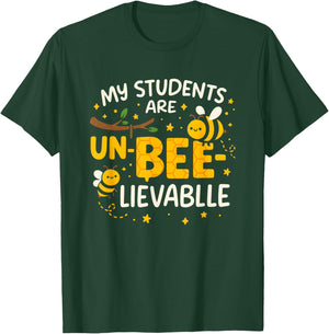 My Students are UnBeeLievable Teacher Back to School T-Shirt - T-Shirt | Forest