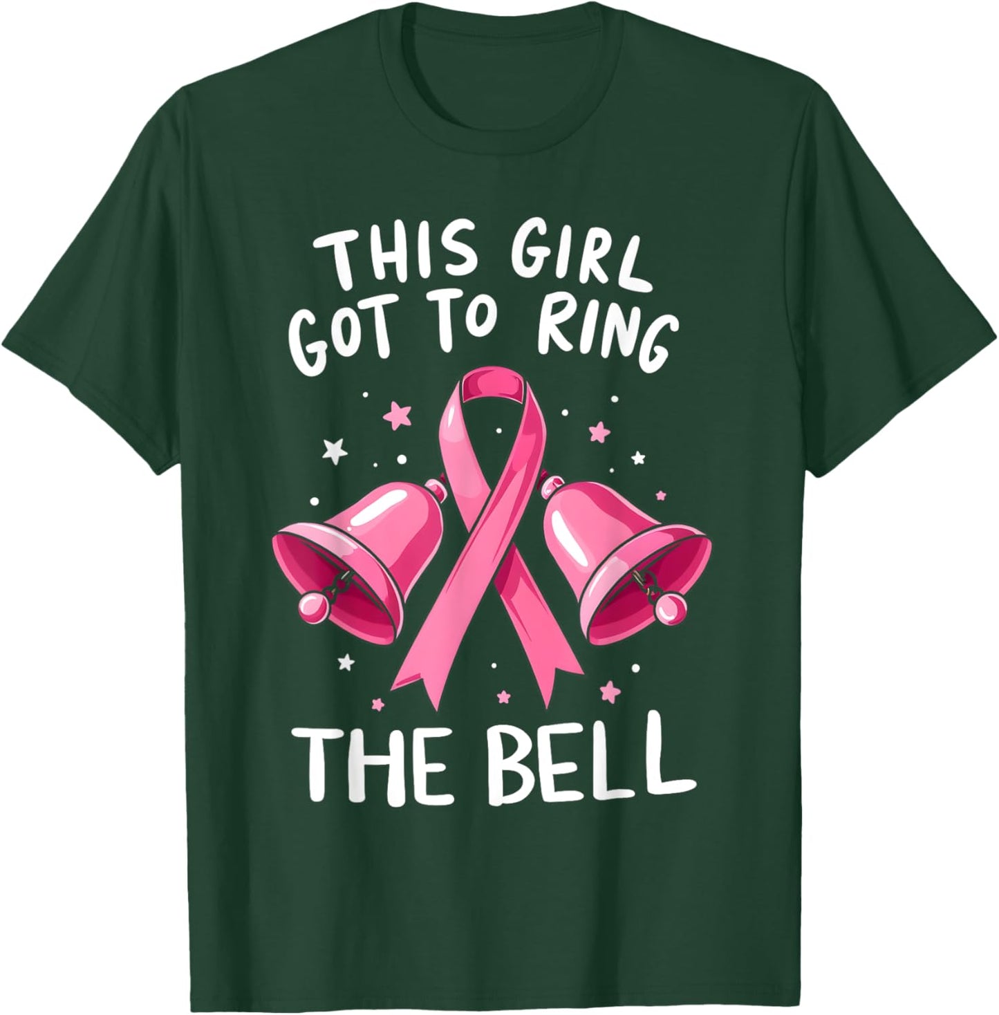 This Girl Got to Ring the Bell Breast Cancer Awareness Women T-Shirt - T-Shirt | Forest