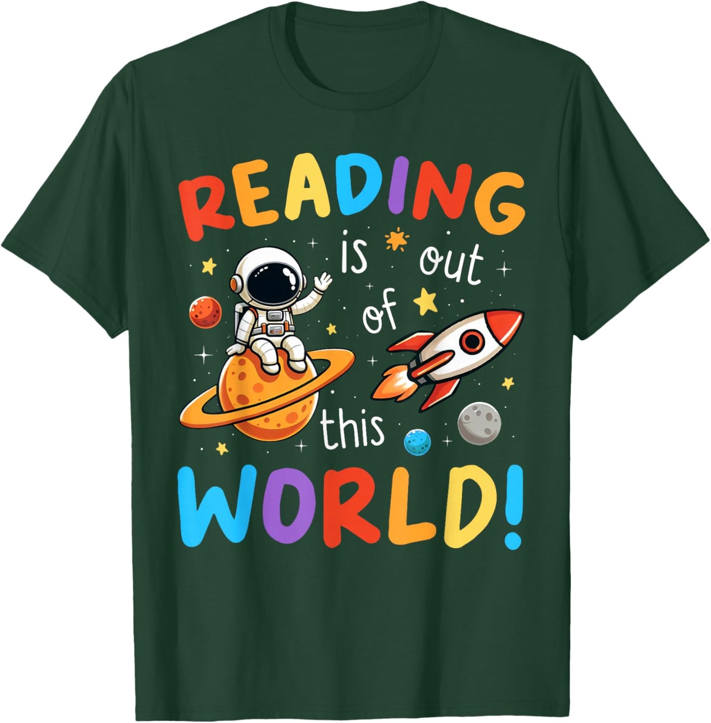Reading Is Out Of This World Space Funny Books Lover Kids T-Shirt - T-Shirt | Forest