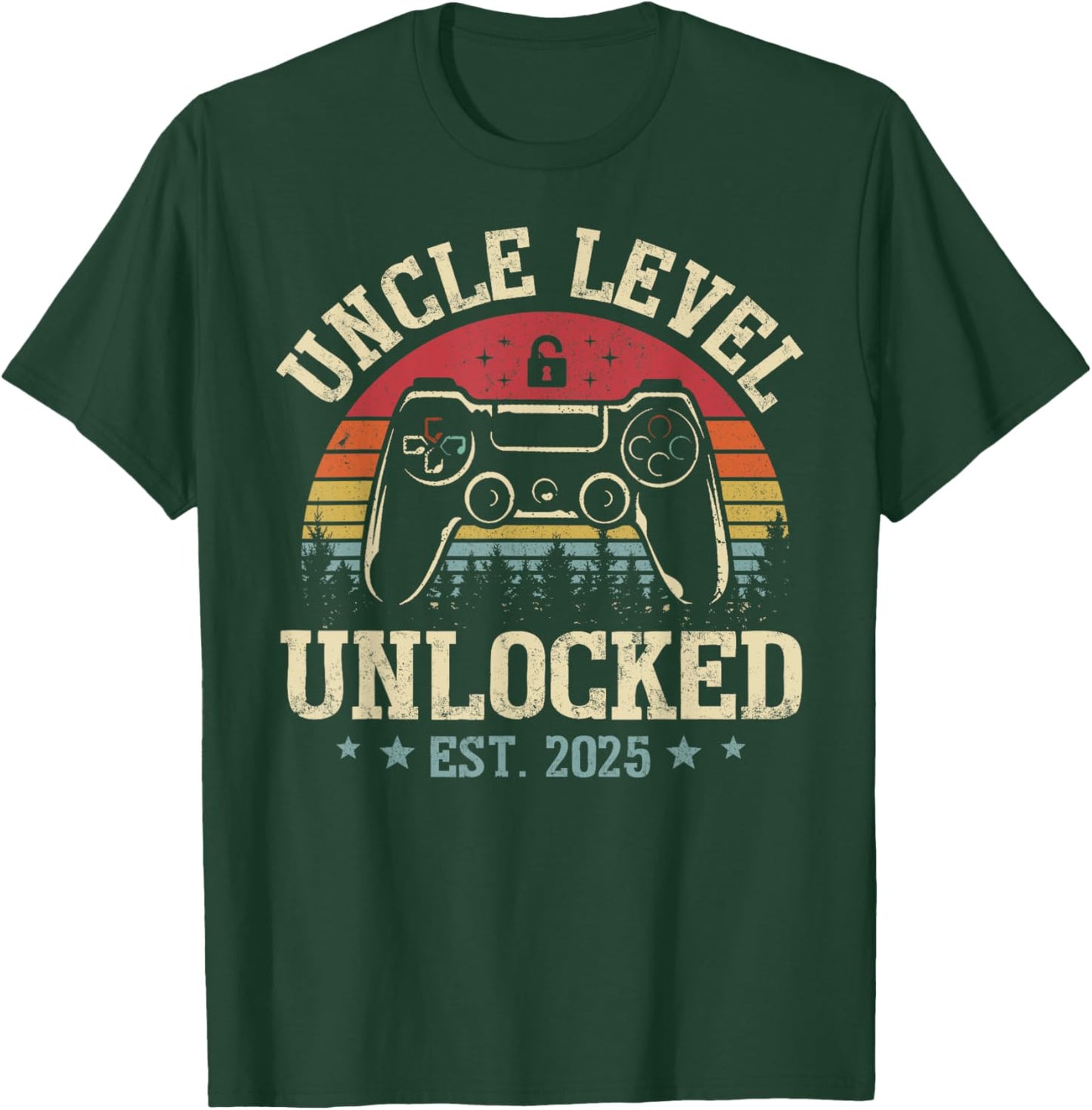 Vintage Uncle Level Unlocked Leveling Up To Uncle Est. 2025 T-Shirt - T-Shirt | Forest