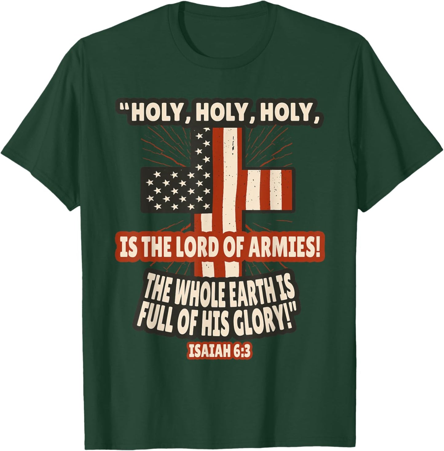 Isaiah 6:3 Bible Verses Scripture T-Shirt - T-Shirt | Forest