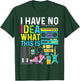 I Have No Idea What This Is 80s 90s Outfit Girl Boy Kid T-Shirt - T-Shirt | Forest