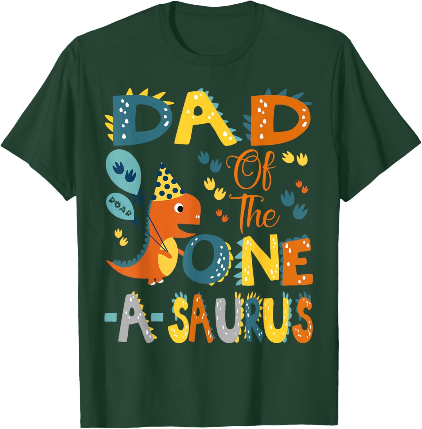 Dad Of The One-A-Saurus 1St Birthday Dinosaur Party T-Shirt - T-Shirt | Forest