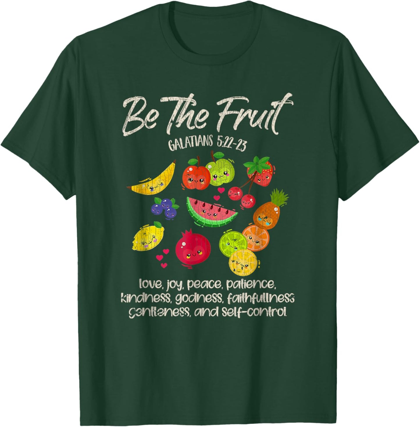 Vintage Retro Be The Fruit Christian Verse Spirit Galatians T-Shirt - T-Shirt | Forest
