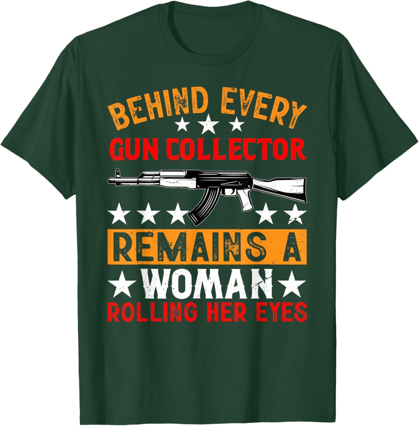 Firearm Collector Guns Collecting Machine Gun Outfit T-Shirt - T-Shirt | Forest