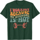 I workout because my husband is Hot Front & Back T-Shirt - T-Shirt | Forest