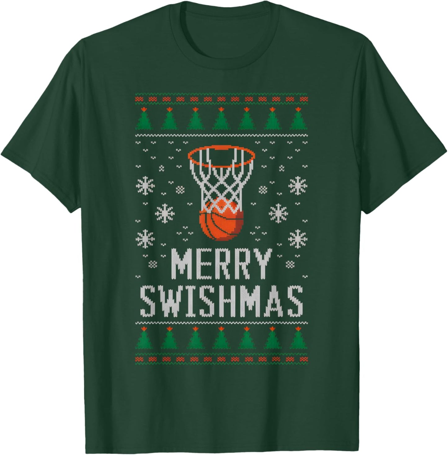 Merry Swishmas X-Mas Basketball Ugly Christmas Sweater Style T-Shirt - T-Shirt | Forest