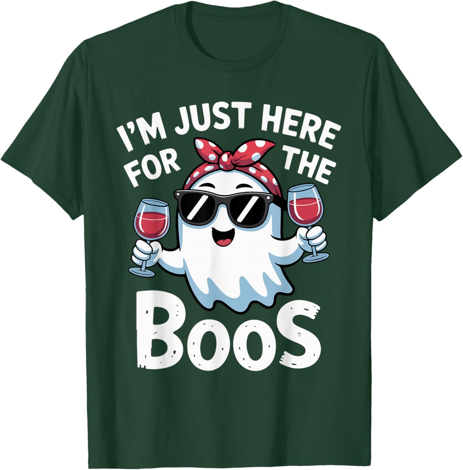 I'm Just Here for The Boos Halloween Women Ghost Cute Funny T-Shirt - T-Shirt | Forest