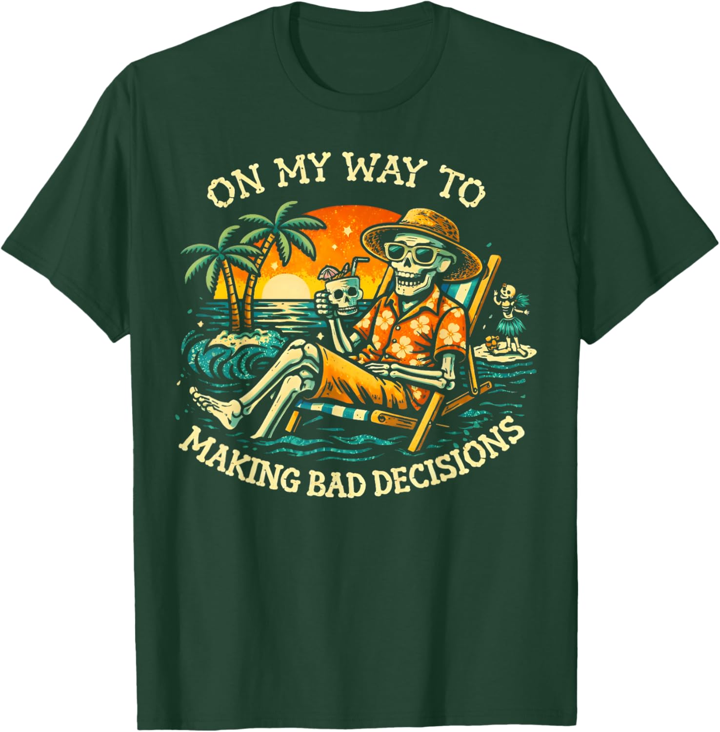 On My Way to Making Bad Decisions Skeleton Beach Vacation T-Shirt - T-Shirt | Forest