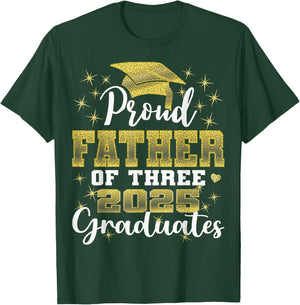 Proud Father of Three 2025 Graduates Graduation family T-Shirt - T-Shirt | Forest