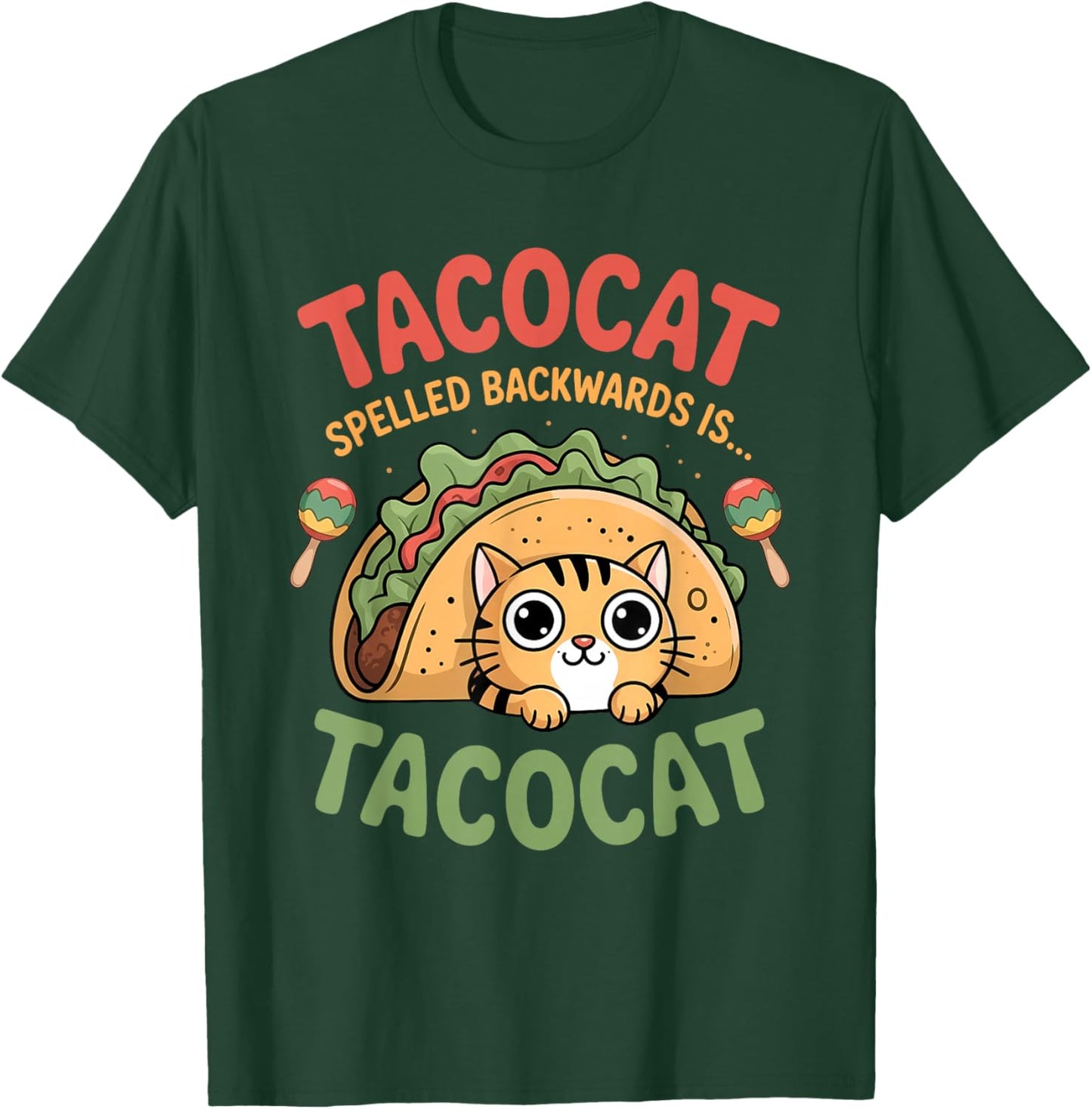 Tacocat Spelled Backwards is Tacocat Funny Cat Men Women Kid T-Shirt - T-Shirt | Forest