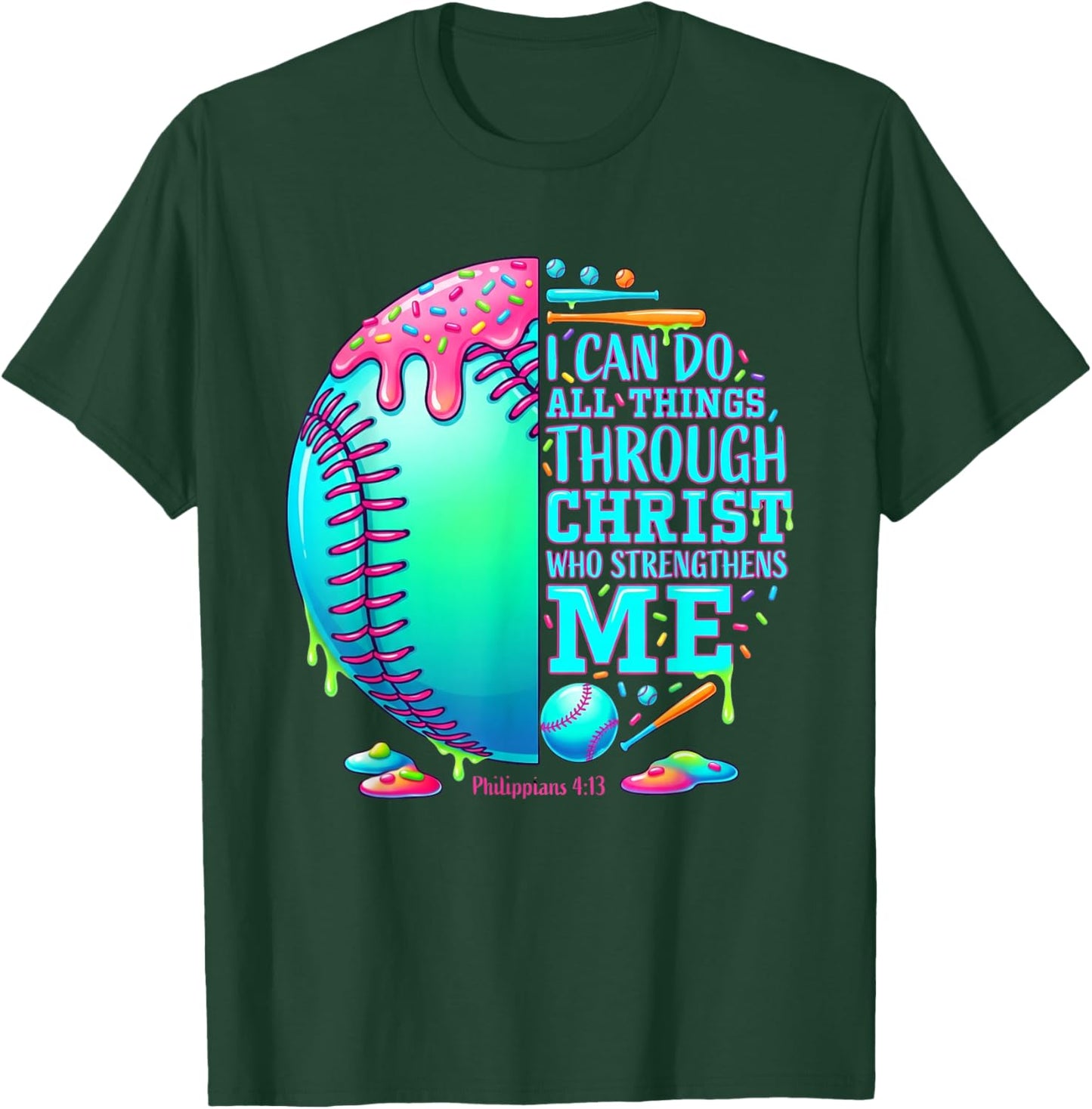 Christian Ice Cream Drip Baseball Stuff Philippians 4:13 T-Shirt - T-Shirt | Forest
