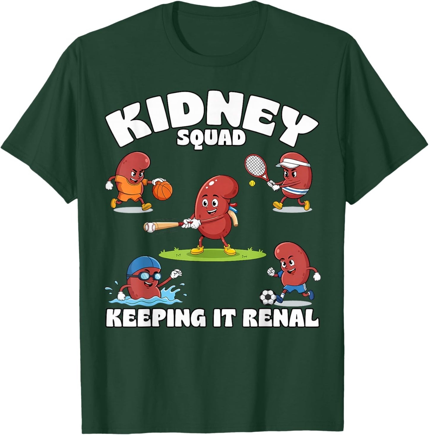Keeping It Renal Dialysis Nurses Doctor Nephrology Squad T-Shirt - T-Shirt | Forest
