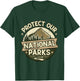 Protect Our National Parks – Hiking & Camping Conservation T-Shirt - T-Shirt | Forest
