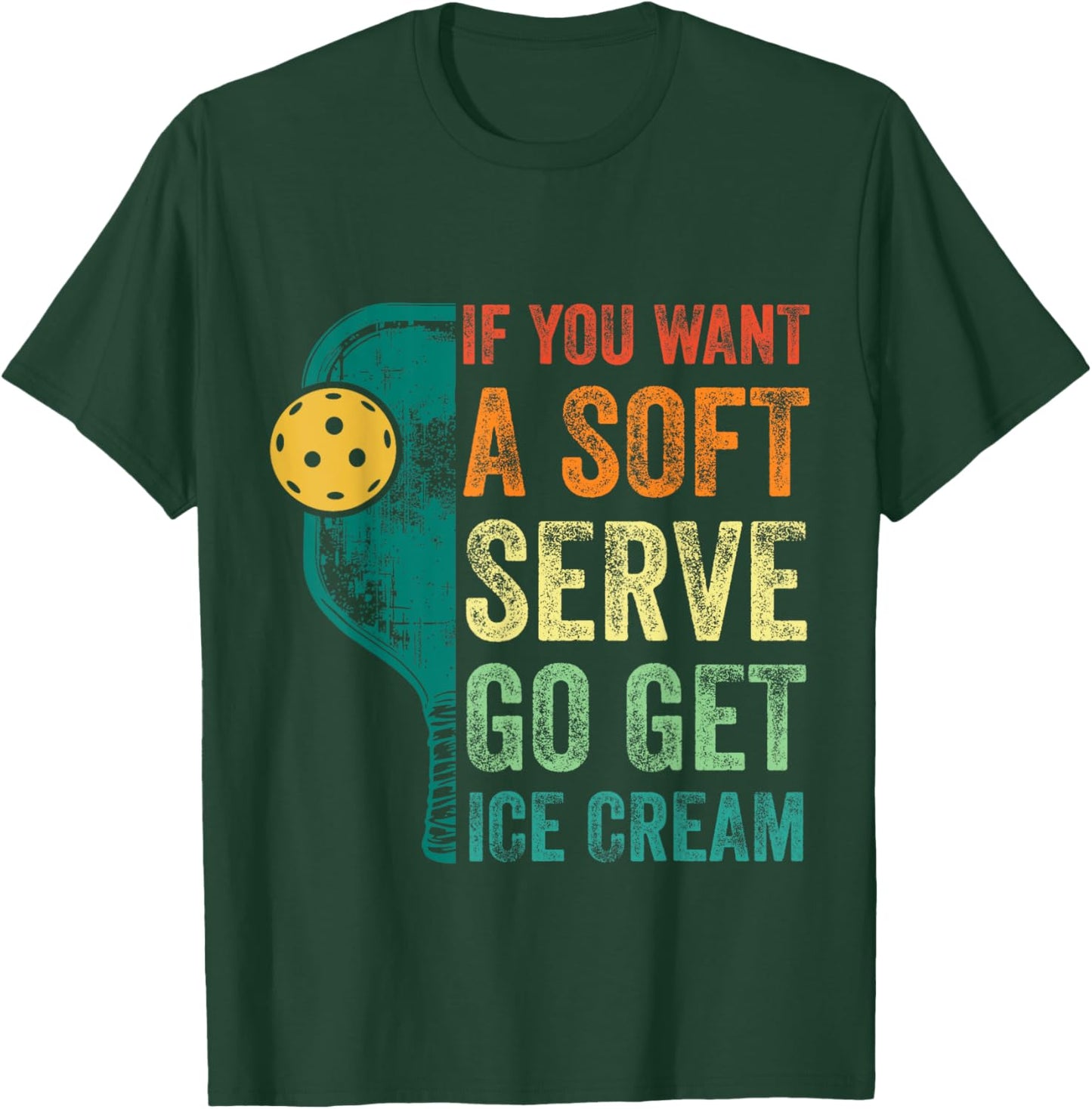 Funny Pickleball Tennis Racket Paddleball Lover Men Women T-Shirt - T-Shirt | Forest