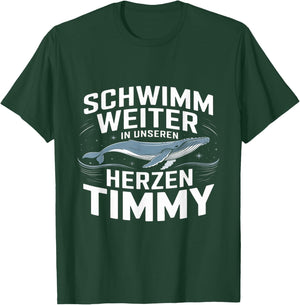 Schwimm Weiter In Herzen RIP Timmy Hope Der Buckelwal T-Shirt - T-Shirt | Forest