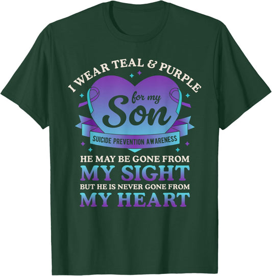 I Wear Teal & Purple for My Son Suicide Prevention Awareness T-Shirt - T-Shirt | Forest