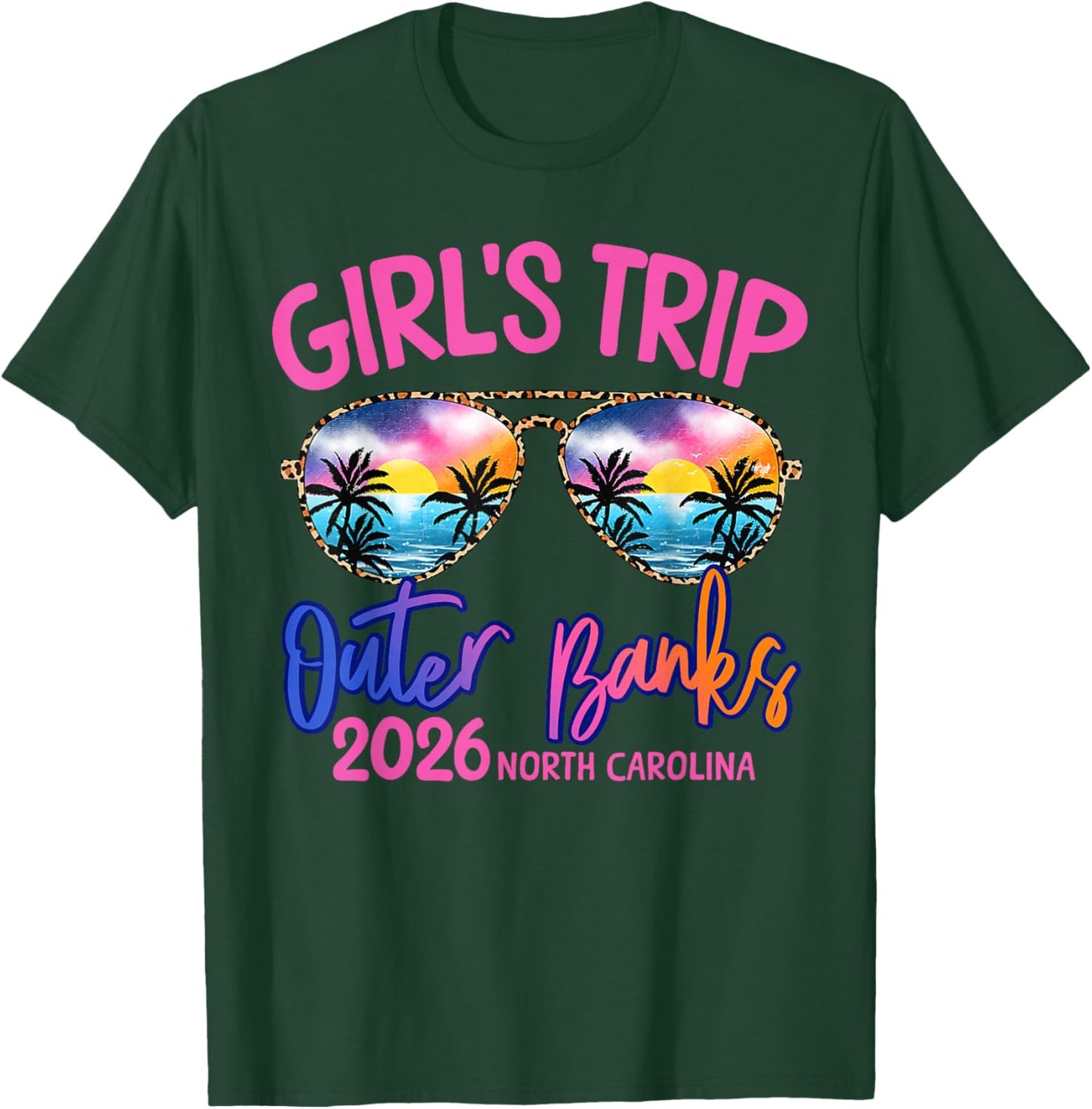 Girls Trip Outer Banks 2026 Weekend Vacation Beach Group T-Shirt - T-Shirt | Forest