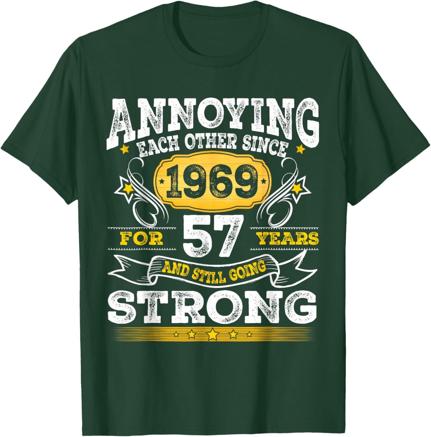 Annoying Each Other Since 1969 Husband Wife Anniversary T-Shirt - T-Shirt | Forest