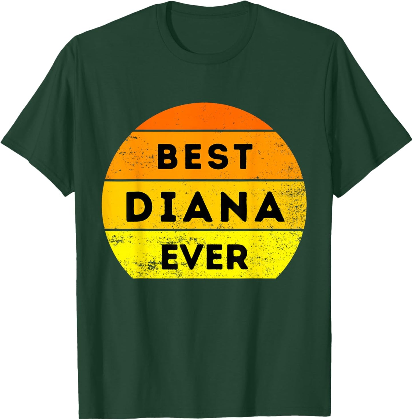 best Diana ever T-Shirt - T-Shirt | Forest