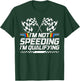 Racing Car Not Speeding Im Qualifying Race T-Shirt - T-Shirt | Forest