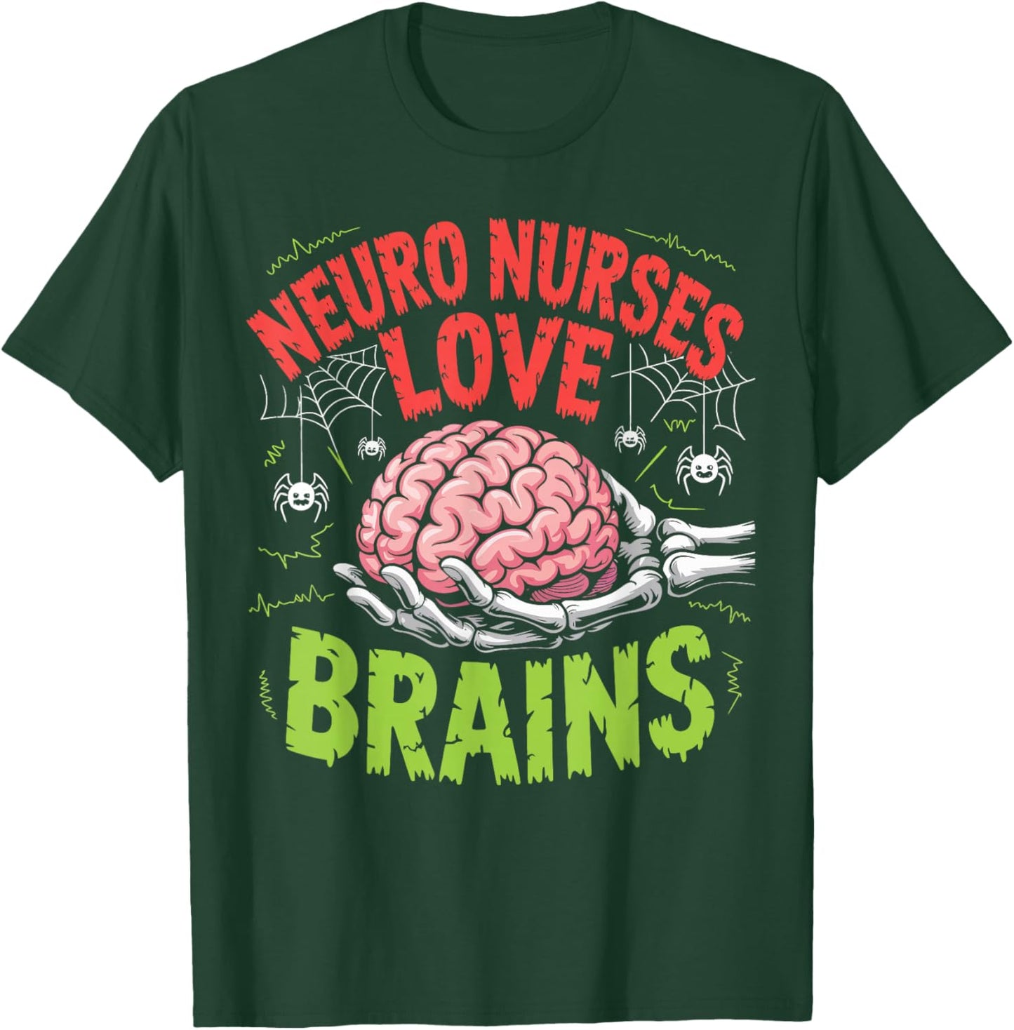 Neuro Nurses Love Brains Funny Halloween Costume Gifts Women T-Shirt - T-Shirt | Forest