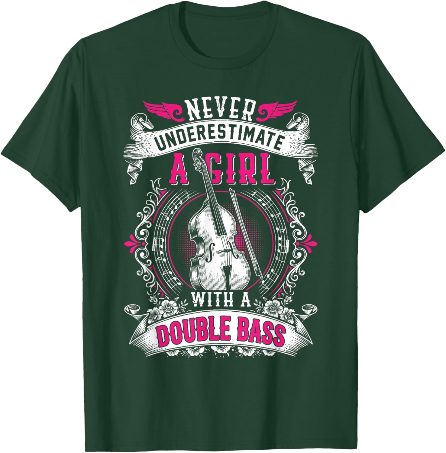 Never Underestimate A Girl with A Double Bass Player Funny T-Shirt - T-Shirt | Forest