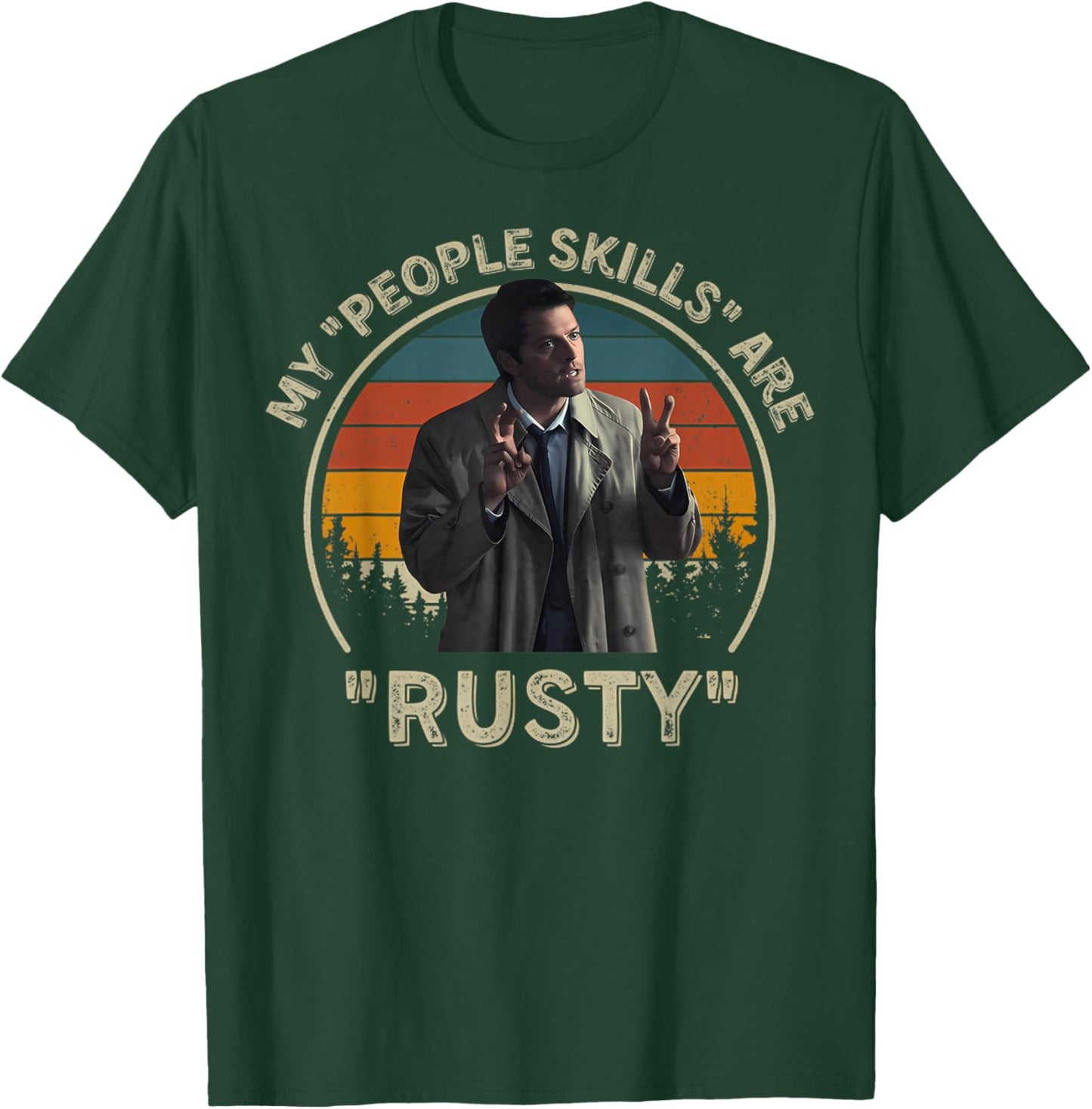 My People Skills Are Rusty Vintage T-Shirt - T-Shirt | Forest