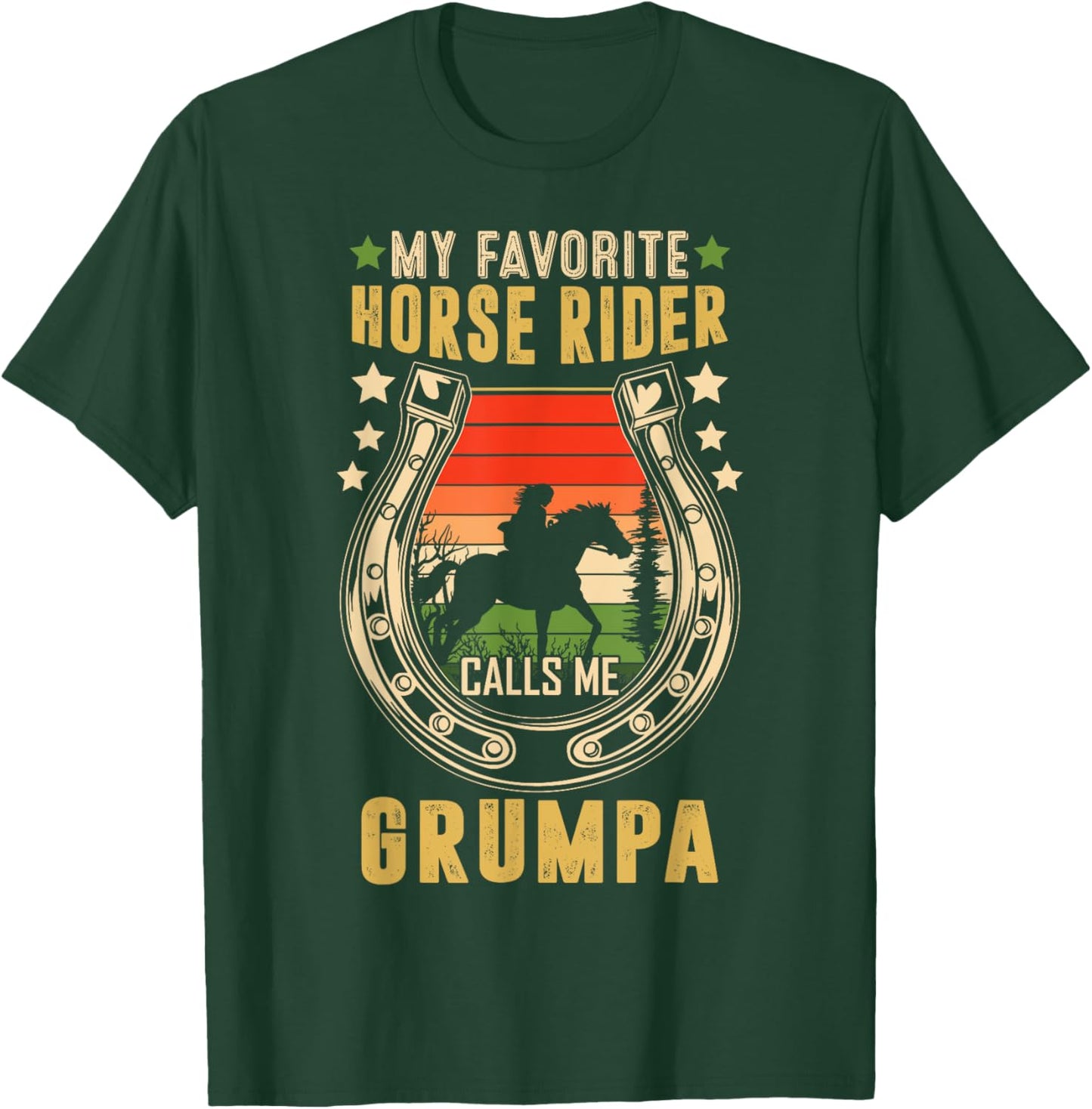 My Favorite Horse Rider Calls Me Grumpa Father's Day T-Shirt - T-Shirt | Forest