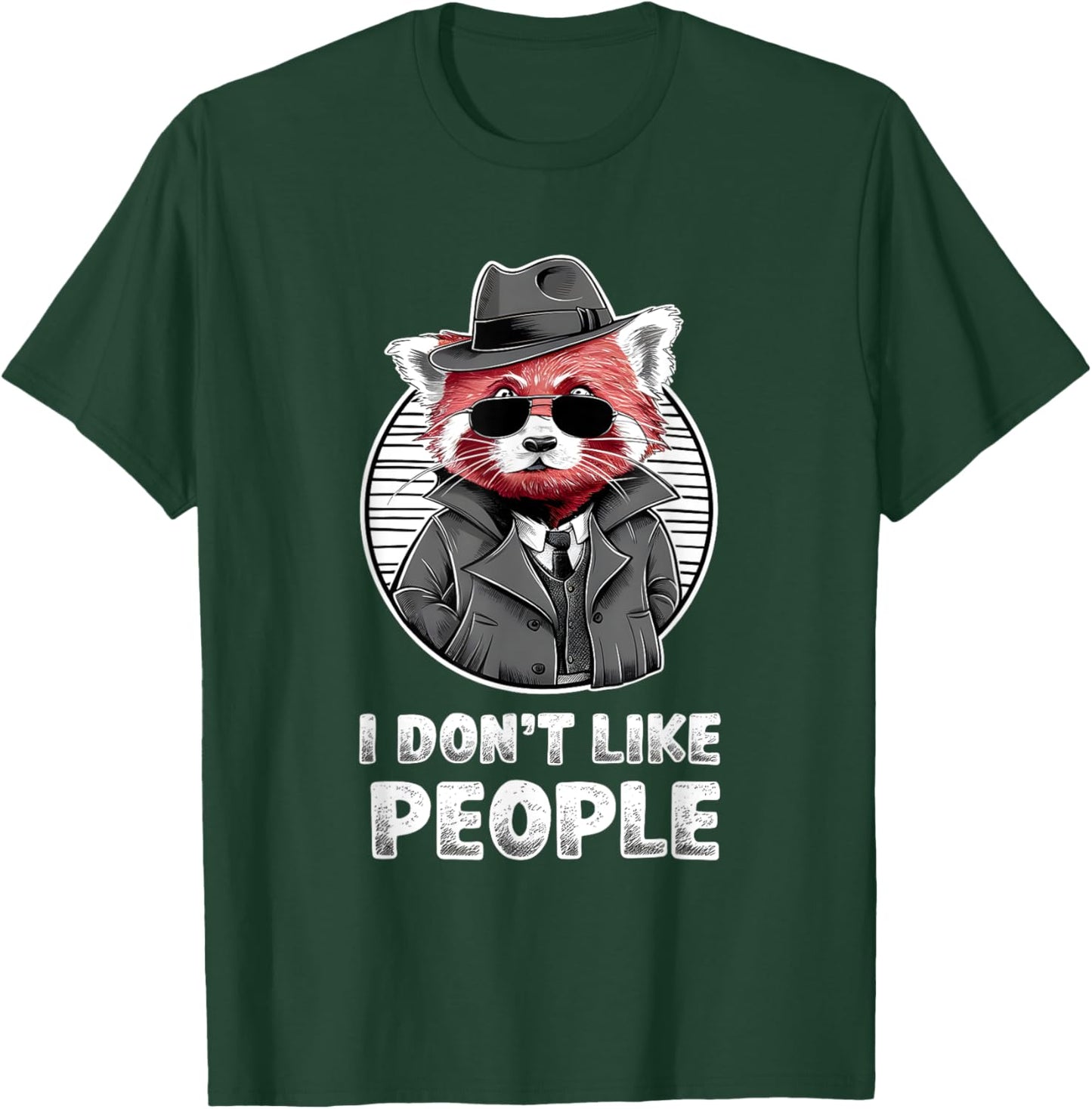 Red Panda Sunglasses Manga Anime Style "I Don't Like People" T-Shirt - T-Shirt | Forest