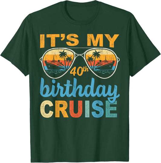 It's My 40th Birthday Cruise Vintage Summer Cruising T-Shirt - T-Shirt | Forest