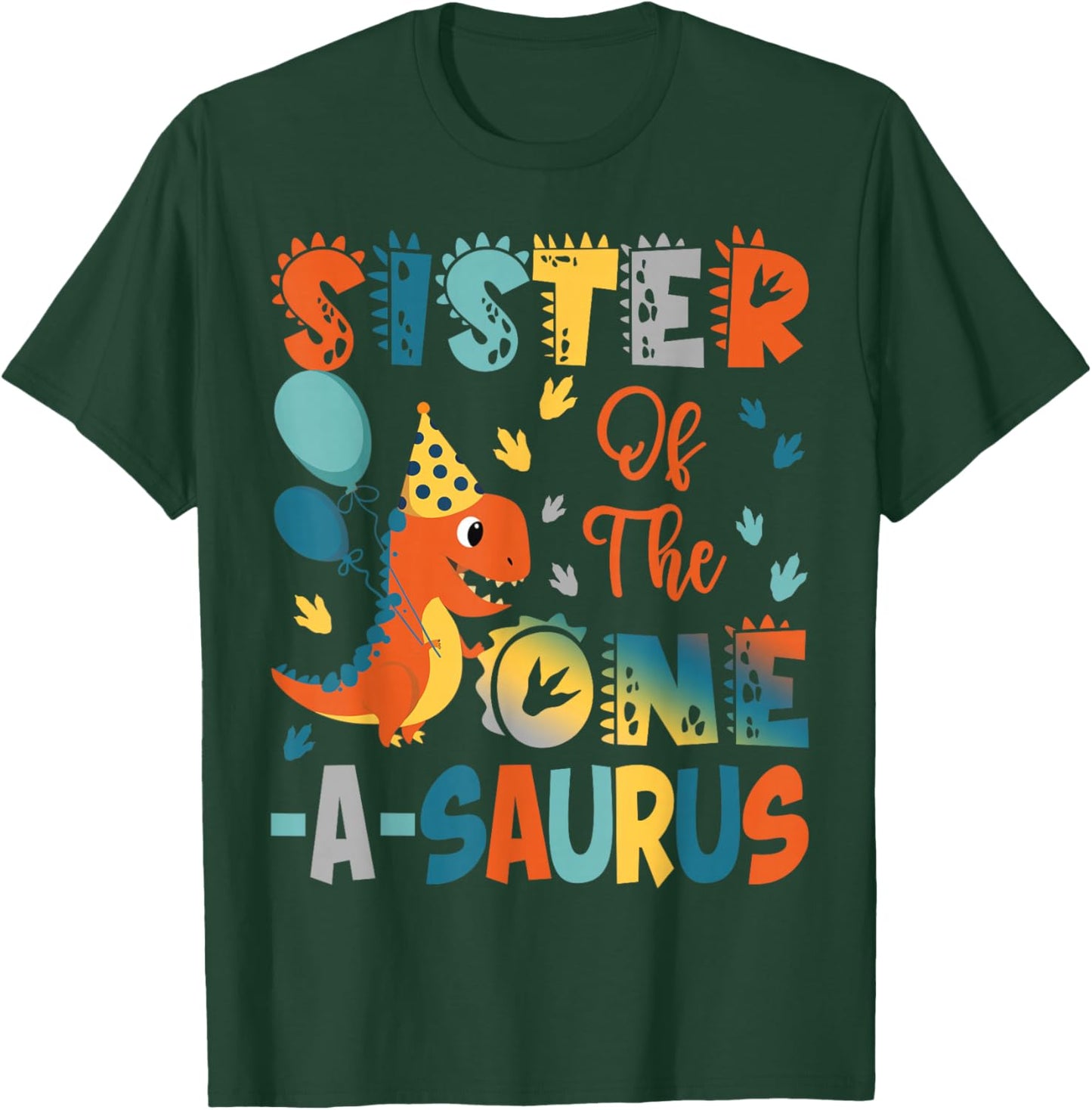 Sister Of The One-A-Saurus 2Nd Birthday Dinosaur Party T-Shirt - T-Shirt | Forest
