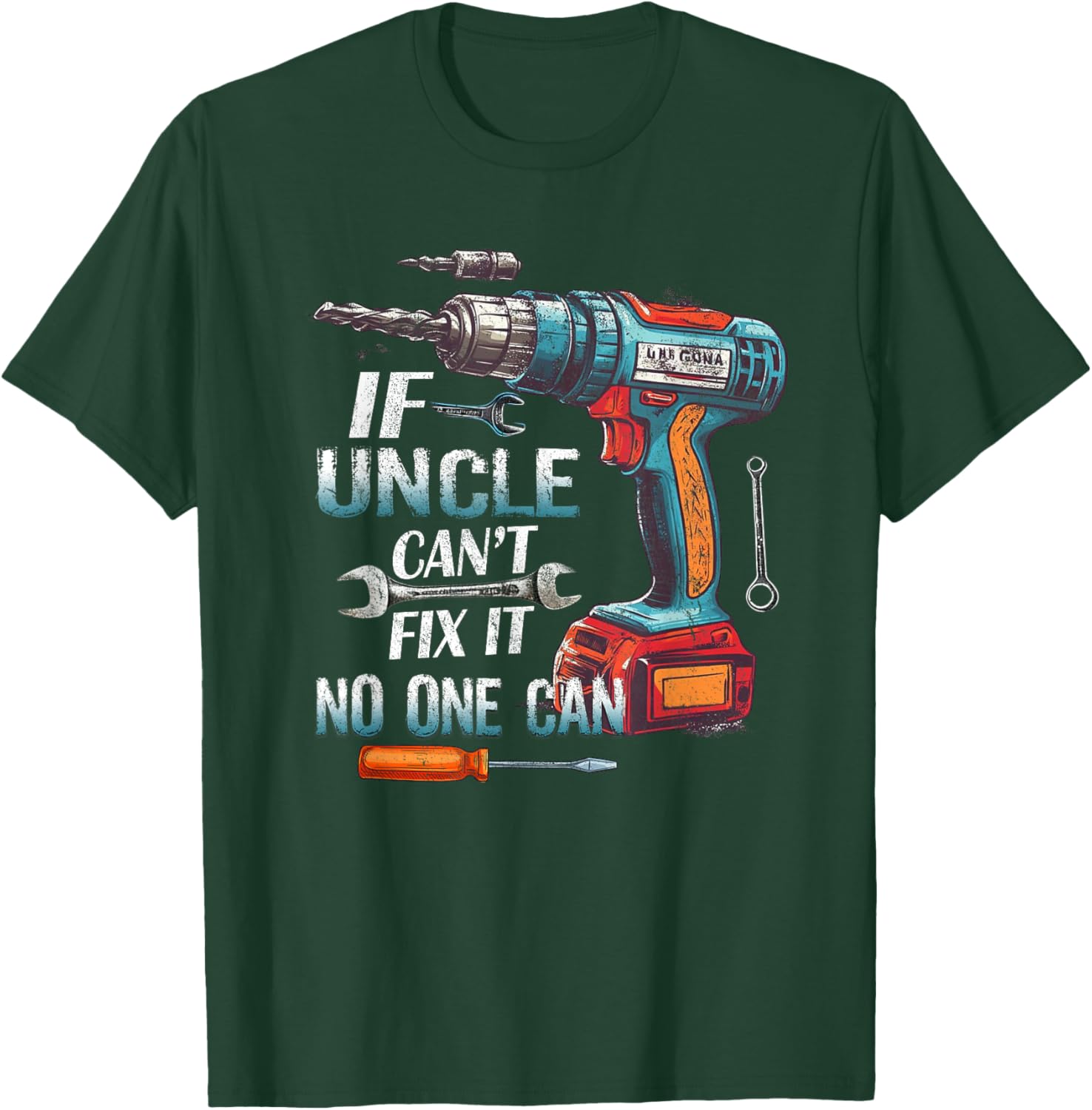 If Uncle Can't Fix It No One Can Retro Handyman Fathers Day T-Shirt - T-Shirt | Forest