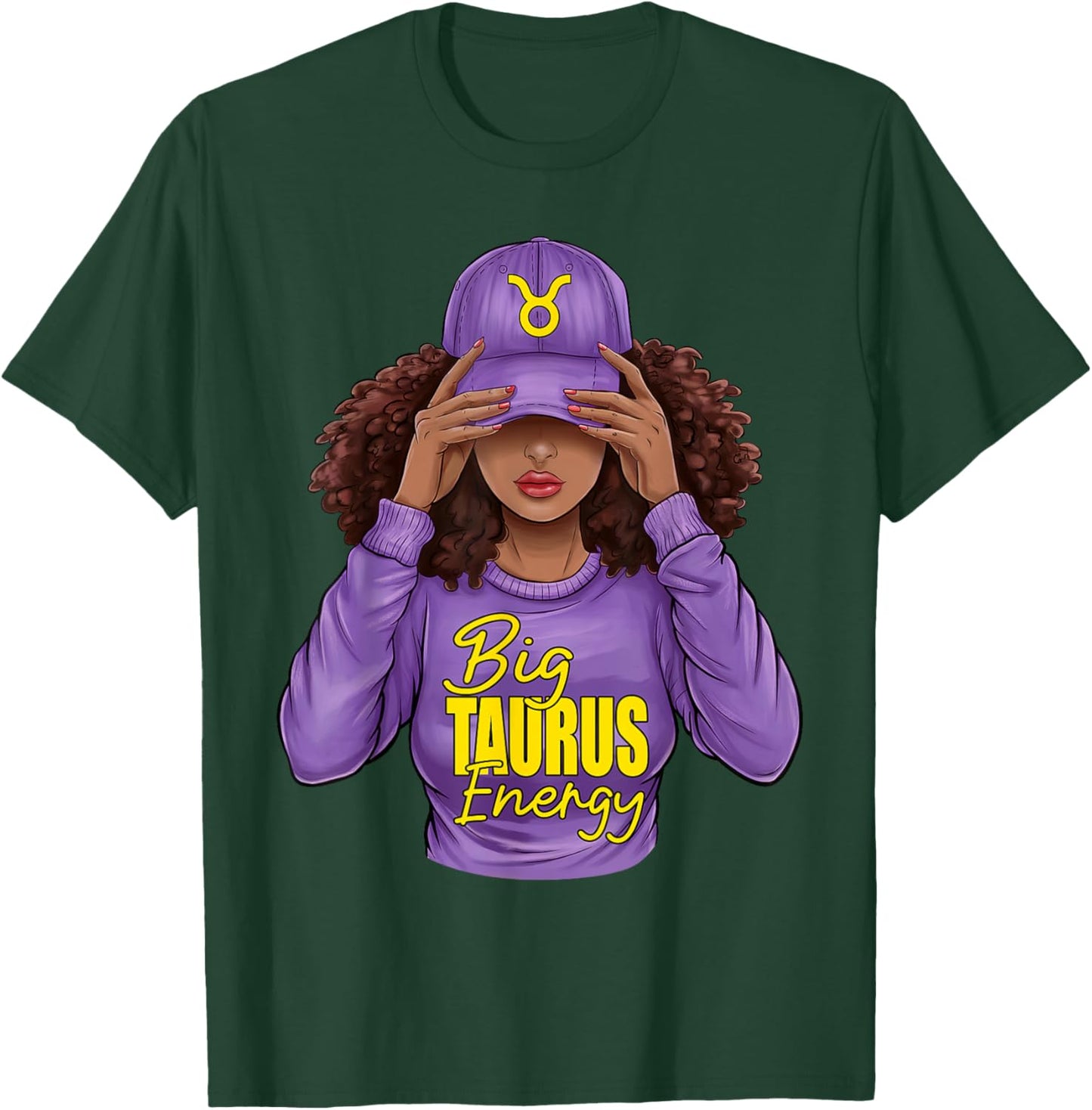 Big Taurus Energy Zodiac Birthday Afro Girl Black Woman T-Shirt - T-Shirt | Forest