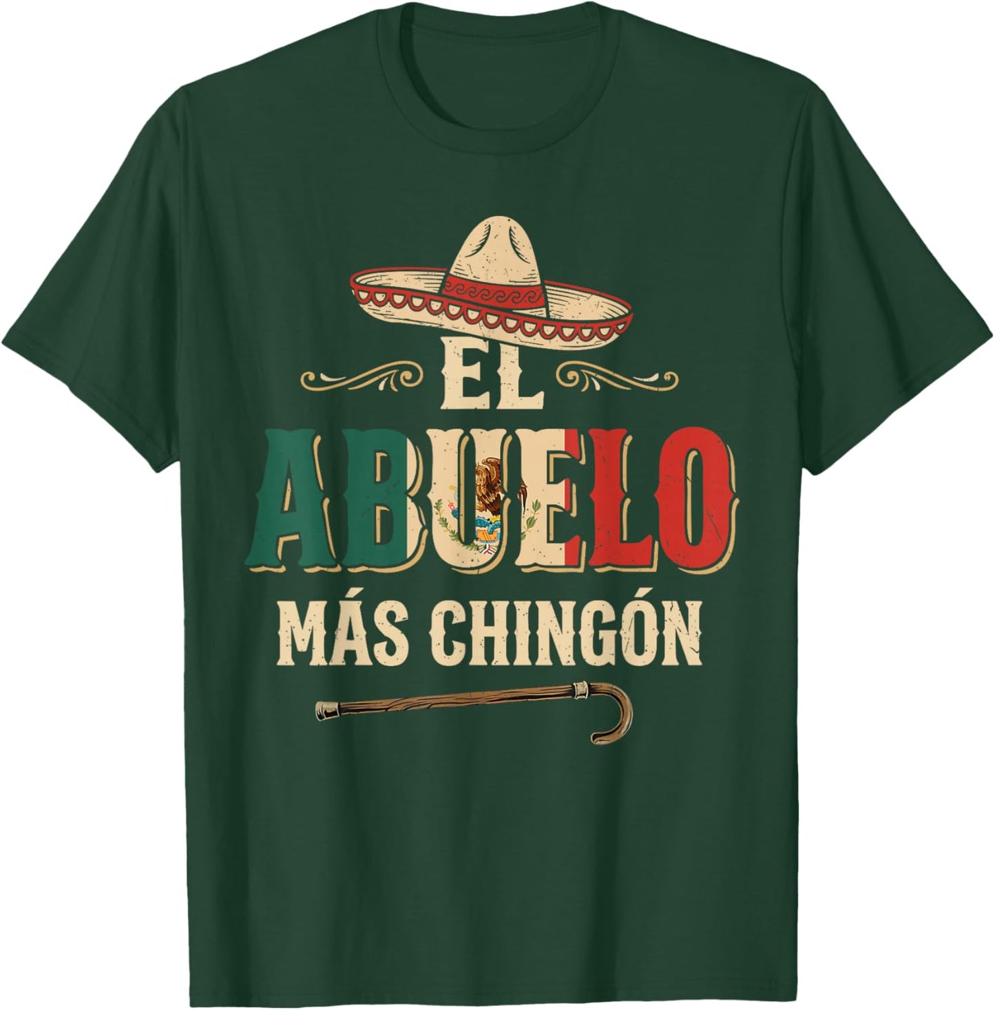 El Abuelo Mas Chingon Mexican Spanish Grandpa Father's Day T-Shirt - T-Shirt | Forest