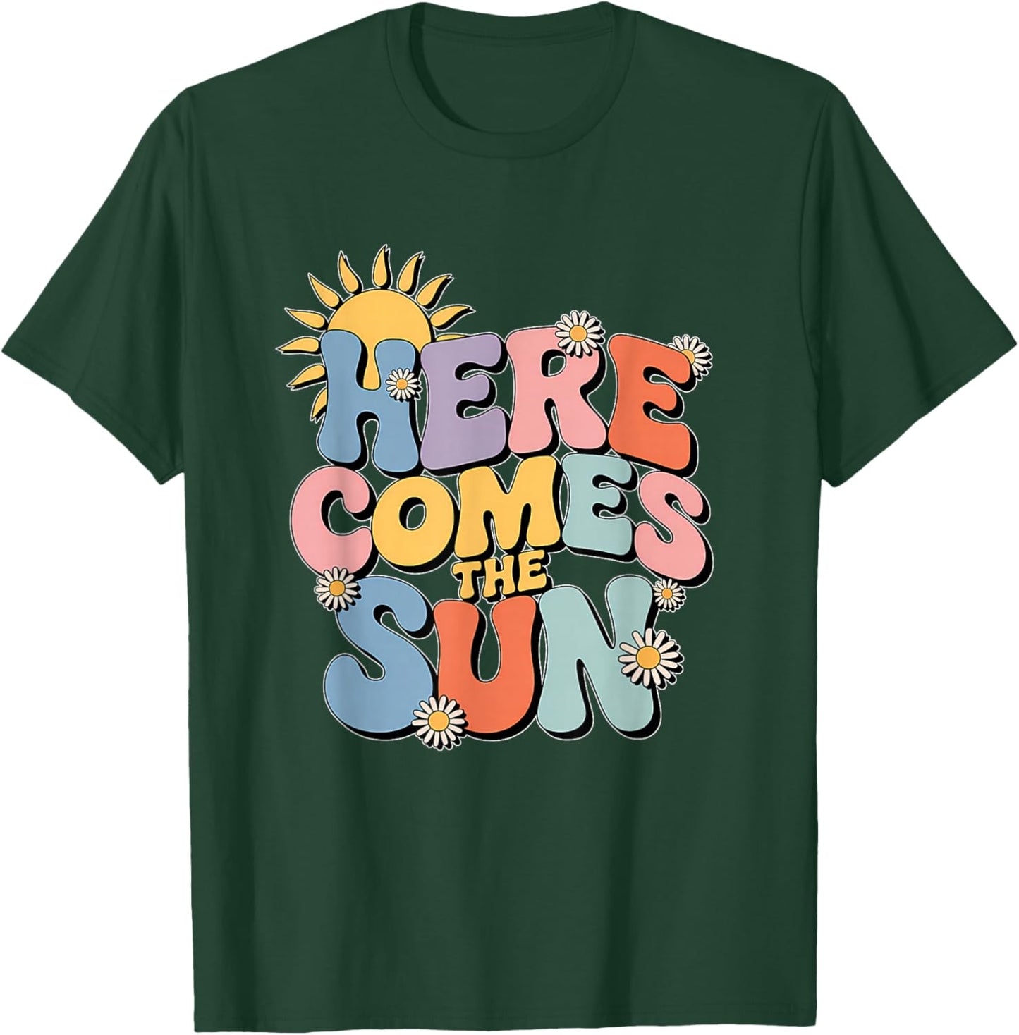 Here Comes The Sun Retro Flower Spring Happy Summer T-Shirt - T-Shirt | Forest