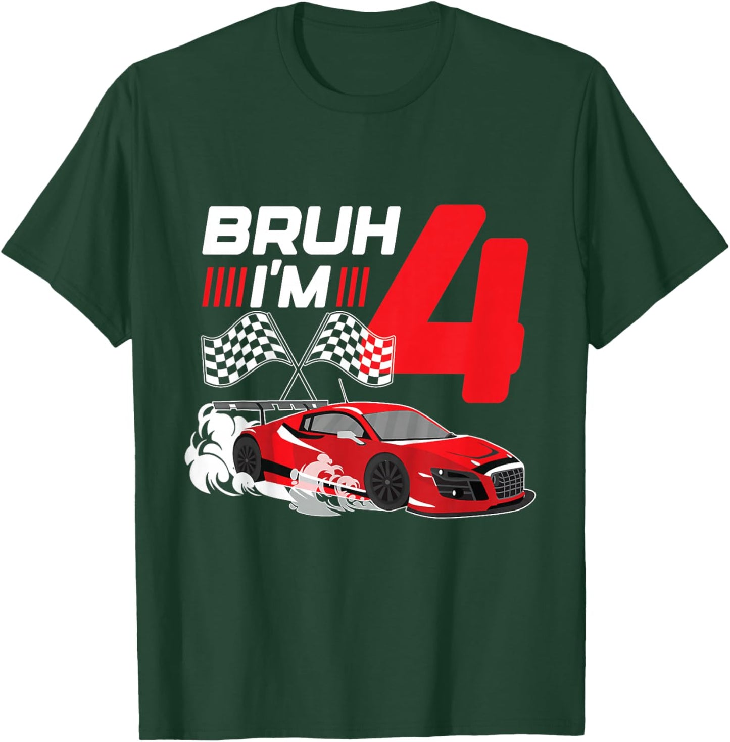 Kids Bruh I'm 4 Birthday Boys Race Car 4 Year 4th Birthday Racing T-Shirt - T-Shirt | Forest