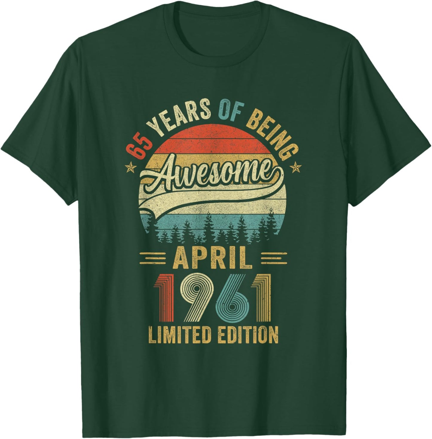 Vintage April 1961 65 Years Old 65Th Birthday Men Women T-Shirt - T-Shirt | Forest