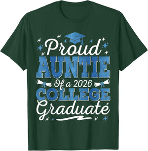 Proud Auntie of A 2026 College Graduate Graduation T-Shirt - T-Shirt | Forest