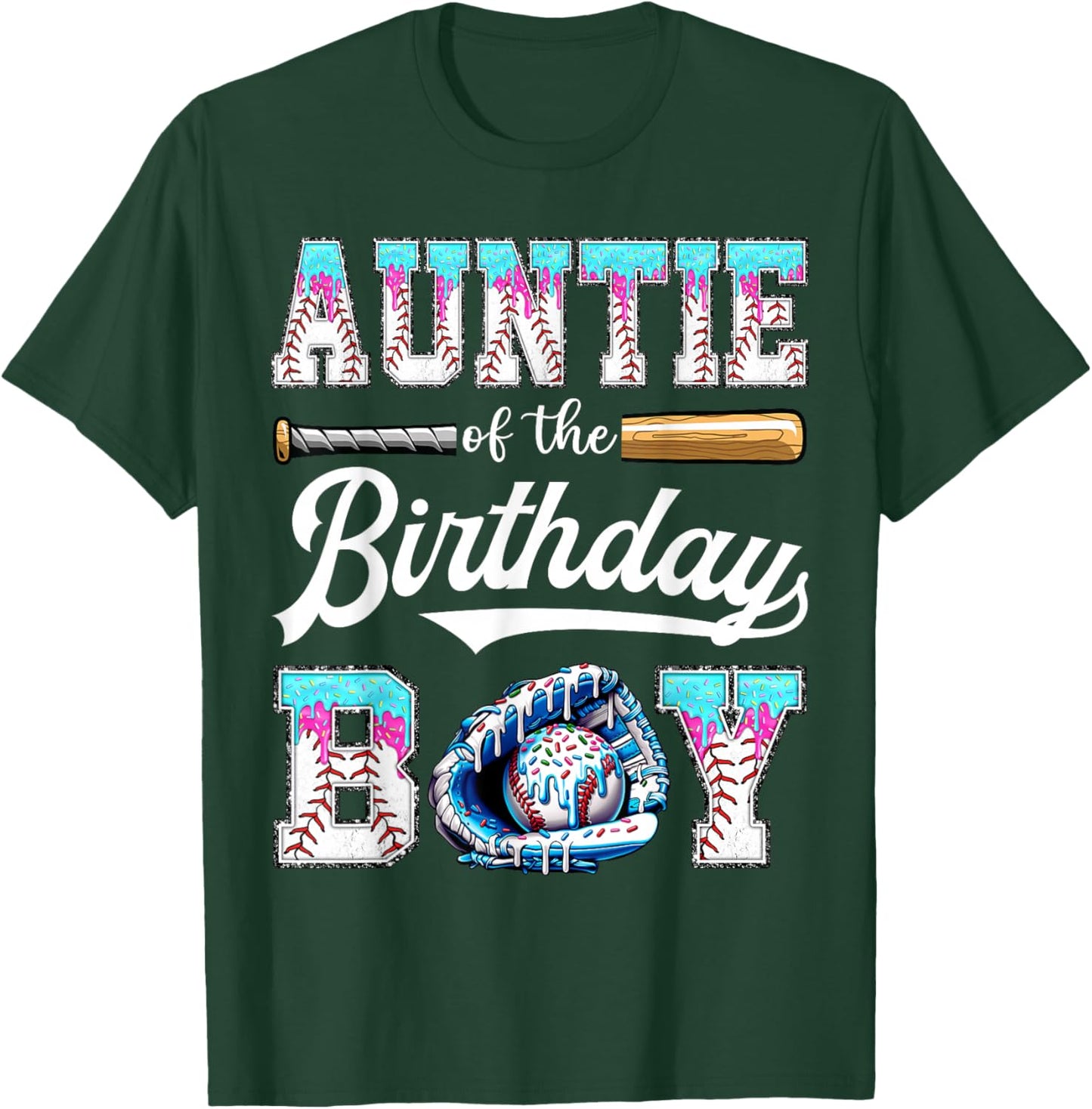 Auntie of The Birthday Boy Baseball Ice Cream Drip Matching T-Shirt - T-Shirt | Forest
