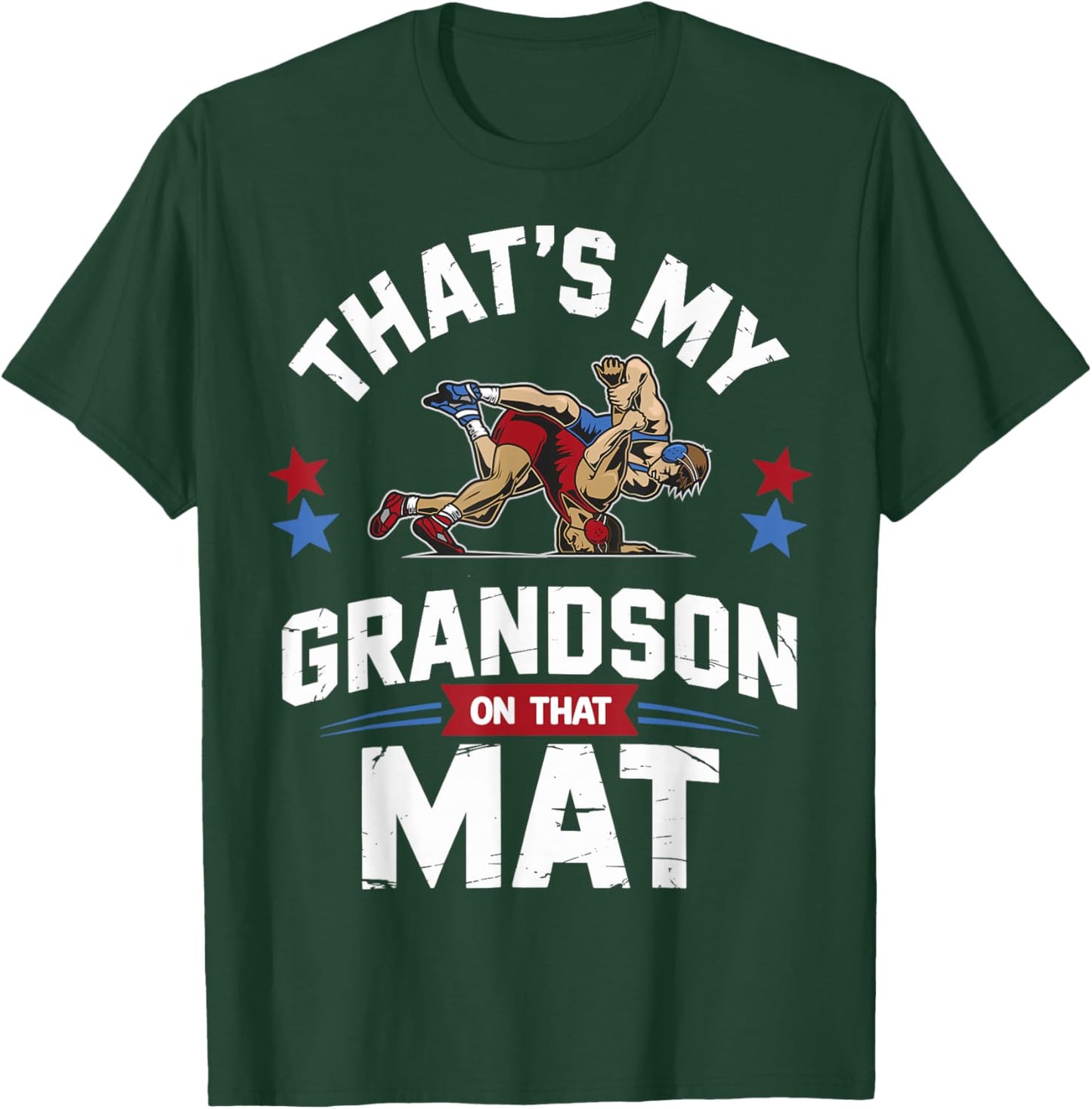 That's My Grandson on That Mat Wrestling Grandma Wrestler T-Shirt - T-Shirt | Forest