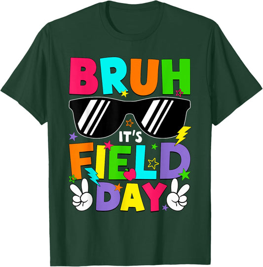 Bruh It's Field Day Teacher Boys Girls Kids Happy Field Day T-Shirt - T-Shirt | Forest