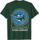 Kona Hawaii Hawaiian Beach Surfer Surfing Diving Fishing T-Shirt - T-Shirt | Forest