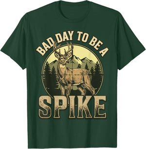 Bad Day to Be A Spike T-Shirt - T-Shirt | Forest