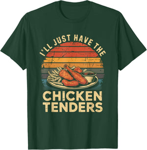Vintage I'll Just Have The Chicken Tenders Fast Food T-Shirt - T-Shirt | Forest