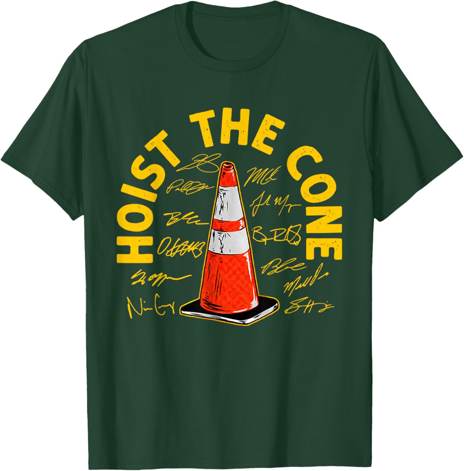Hoist The Cone Funny Traffic Cone Humor Graphic T-Shirt - T-Shirt | Forest