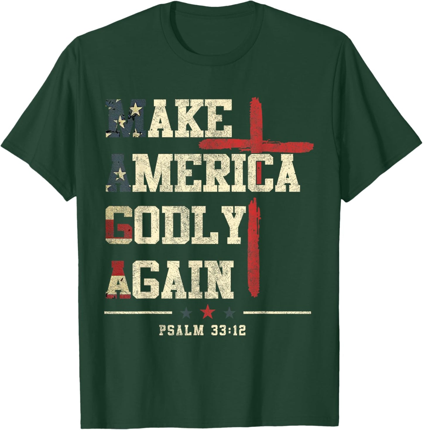 Jesus Make America Godly Again American Patriot Christian T-Shirt - T-Shirt | Forest