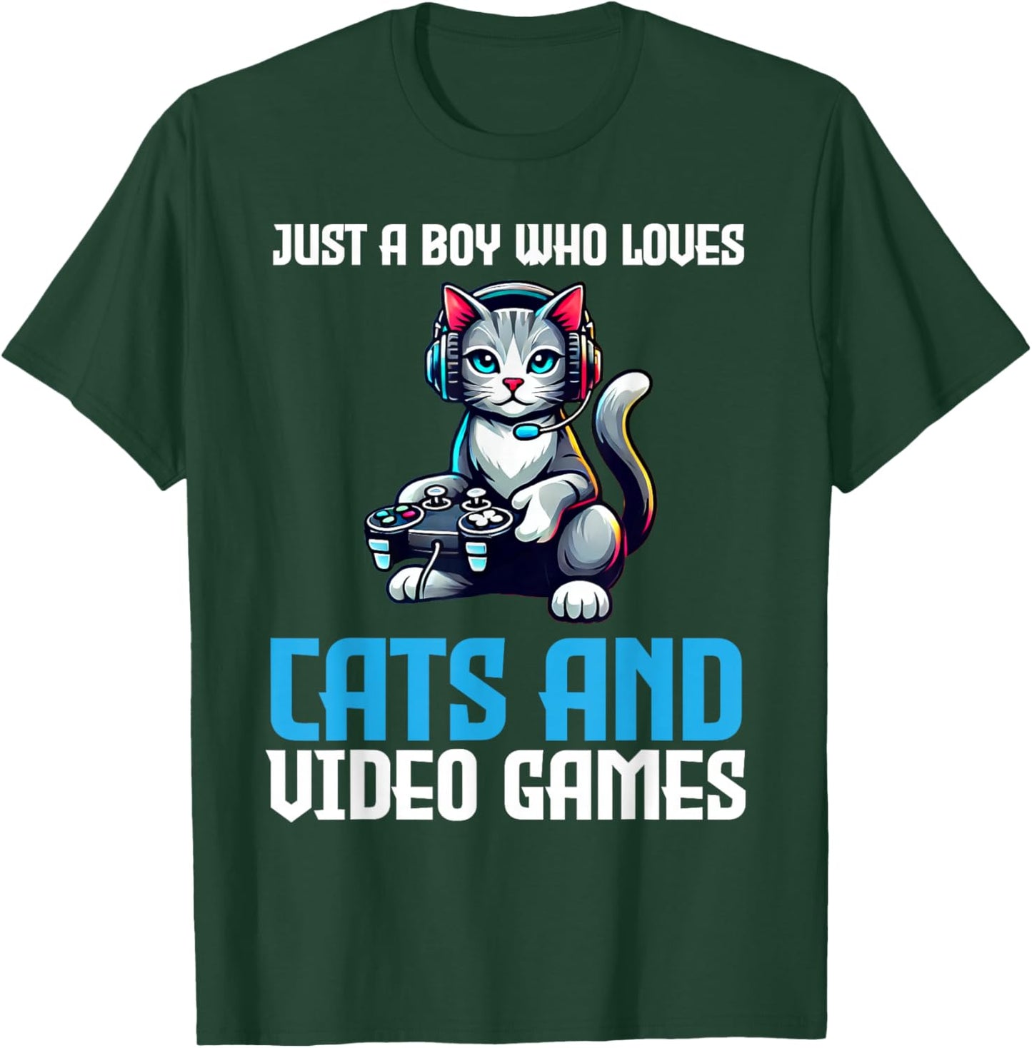 Just A Boy Who Loves Cats And Video Games Gamer T-Shirt - T-Shirt | Forest