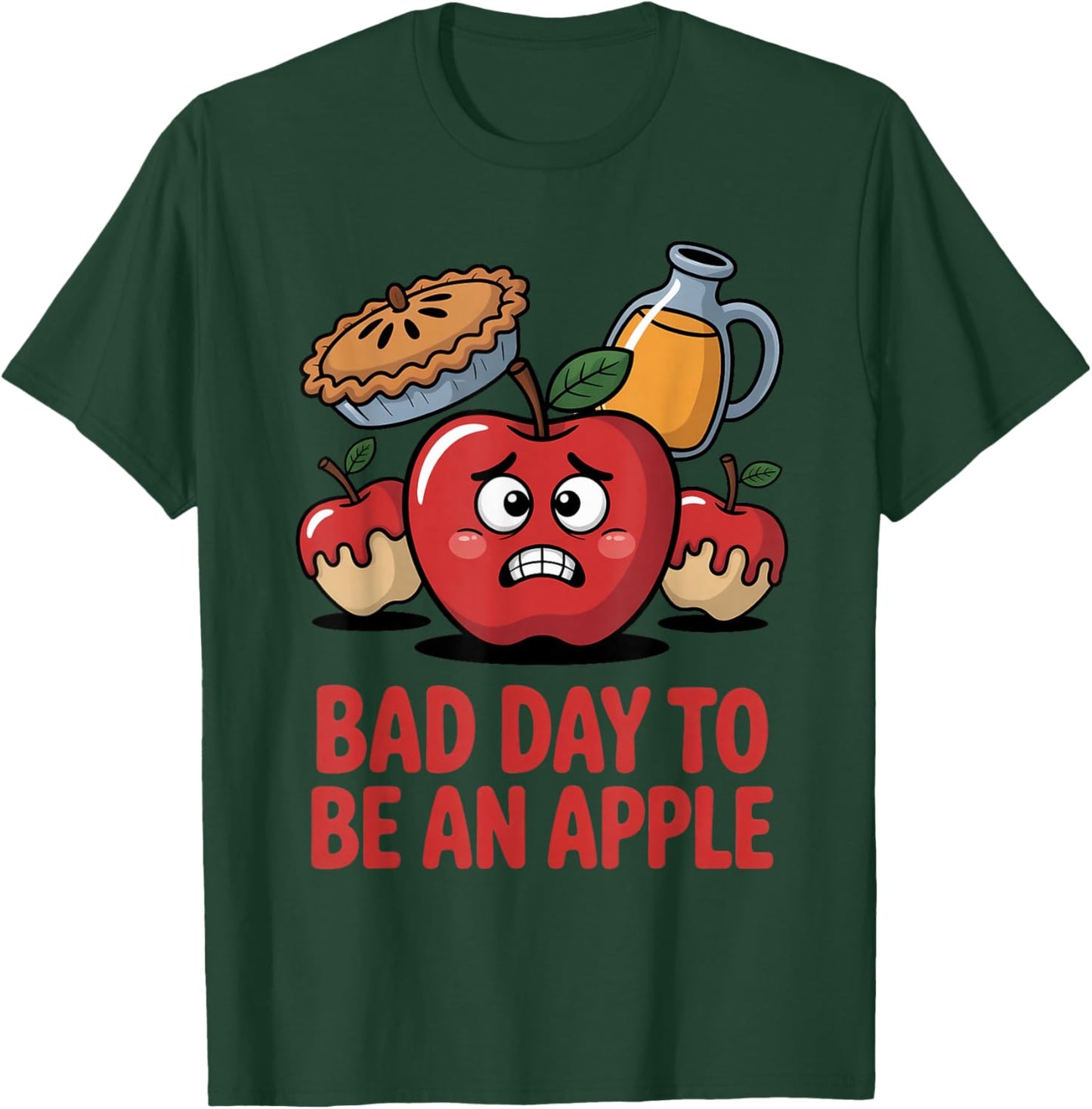 Bad Day to Be an Apple Pun Funny Thanksgiving Fall Season T-Shirt - T-Shirt | Forest