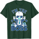 Baby Boss: I'm The Boss - Just Like a Boss for Kids! T-Shirt - T-Shirt | Forest